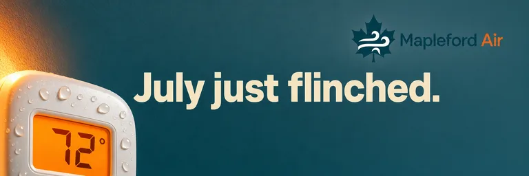 Example billboard output: a thermostat beaded with condensation glowing orange in the corner of a deep teal wall, under the headline “July just flinched.” and the Mapleford Air maple-leaf logo.